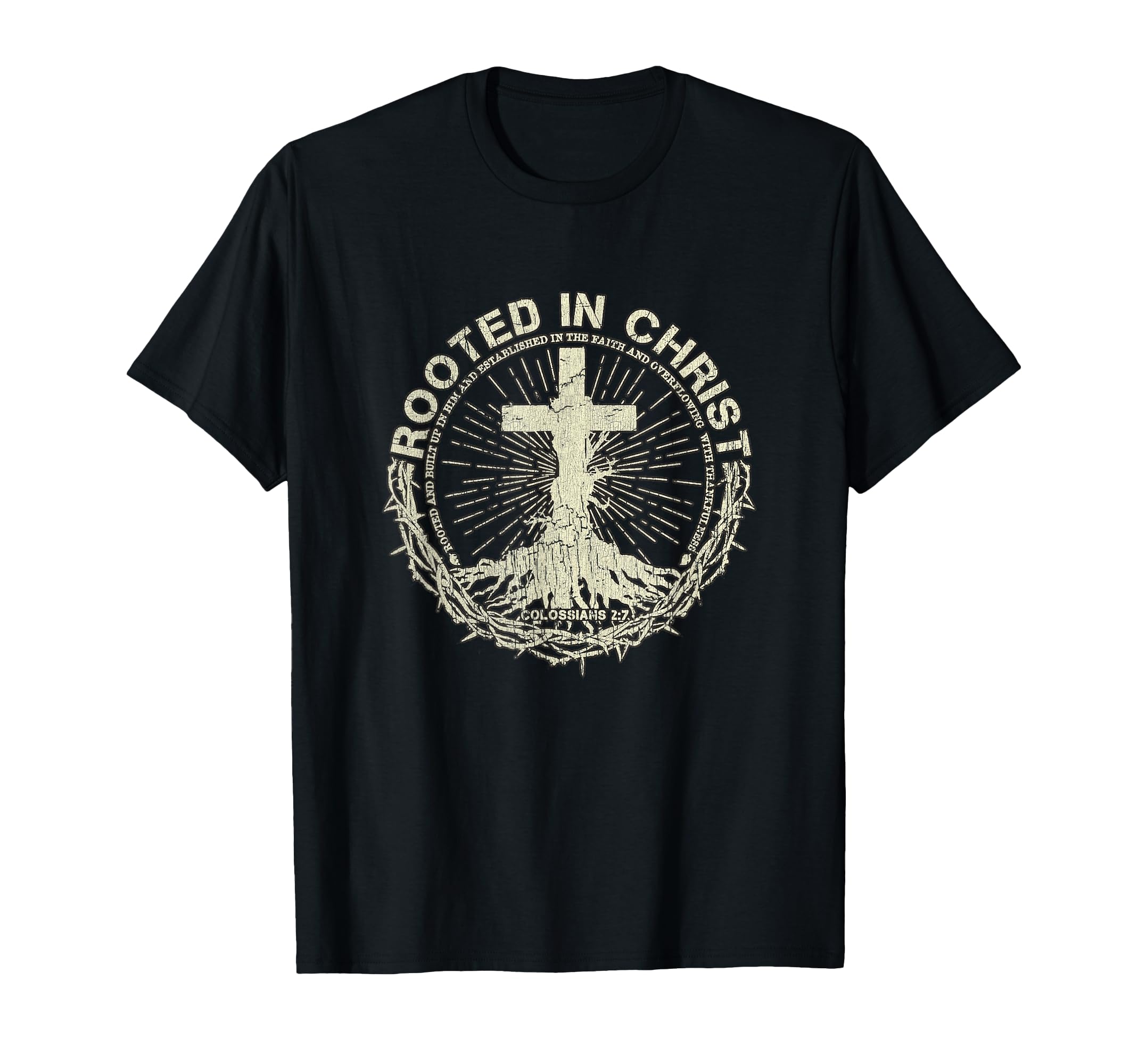 Rooted Christ Jesus Shirts Christian T-Shirt - Trendy Graphic Unisex - T-Shirt, Sweatshirt, Hoodie