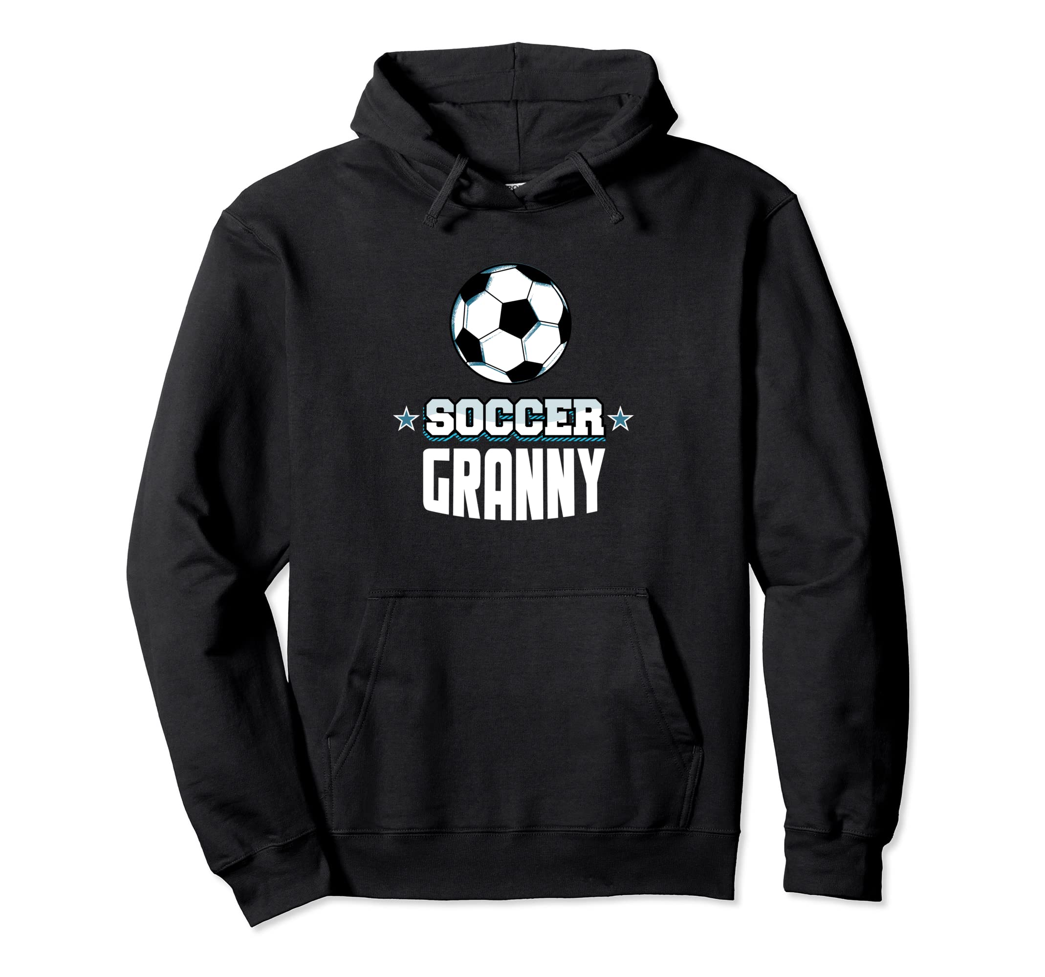 Soccer Granny Sports Grandma Games Grandmom Hoodie - Trendy Graphic Unisex - T-Shirt, Sweatshirt, Hoodie