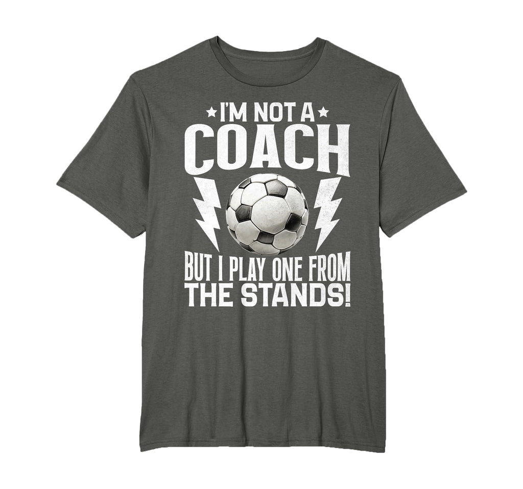 Im Not Coach But I Play One From T-Shirt - Custom Art Print Men Women - T-Shirt, Sweatshirt, Hoodie