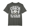 Im Not Coach But I Play One From T-Shirt - Custom Art Print Men Women - T-Shirt, Sweatshirt, Hoodie
