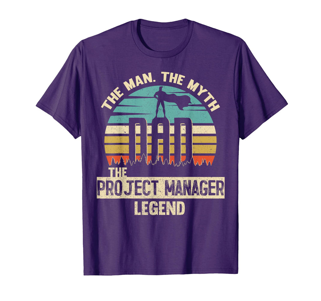 Myth Legend Dad Project Manager T-Shirt - Aesthetic Graphic for Adults - T-Shirt, Sweatshirt, Hoodie