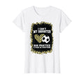 Womens I Cant My Daughter Has Practice T-Shirt - Streetwear Style Unisex - T-Shirt, Sweatshirt, Hoodie