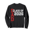 Proud Dad 2026 Graduate Grad Senior Sweatshirt - Unique Graphic Unisex - T-Shirt, Sweatshirt, Hoodie