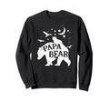 Fathers Day Papa Bear Mens Papa Bear Sweatshirt - Unique Graphic Unisex - T-Shirt, Sweatshirt, Hoodie