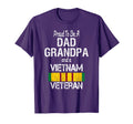 Proud Dad Grandpa Vietnam Veteran Us T-Shirt - Streetwear Style for Adults - T-Shirt, Sweatshirt, Hoodie