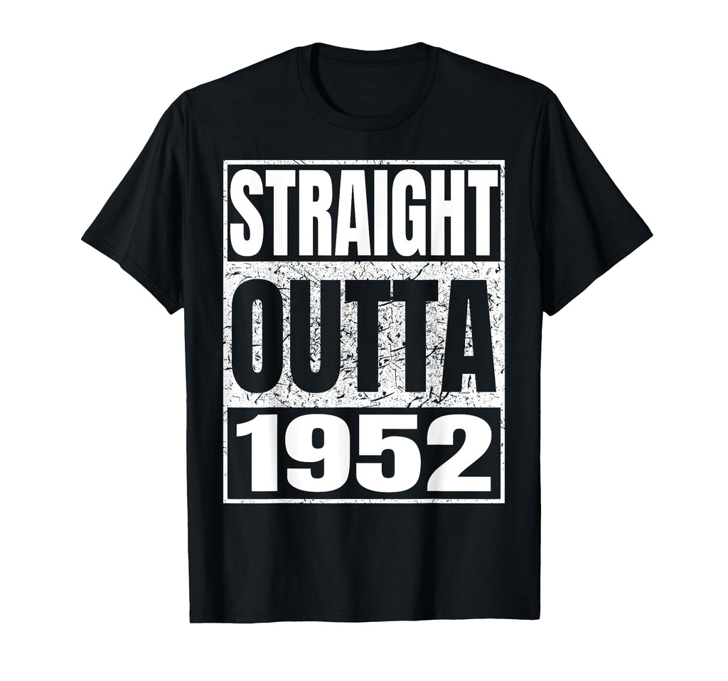 Straight Outta 1952 Year Birth T-Shirt - Aesthetic Graphic for Adults - T-Shirt, Sweatshirt, Hoodie