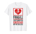 Fragile I Just Dropped My Daughter Off T-Shirt - Trendy Graphic for Adults - T-Shirt, Sweatshirt, Hoodie