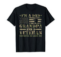 Funny Im Dad Grandpa And Veteran Camouflage T-Shirt - Graphic Print Unisex - T-Shirt, Sweatshirt, Hoodie