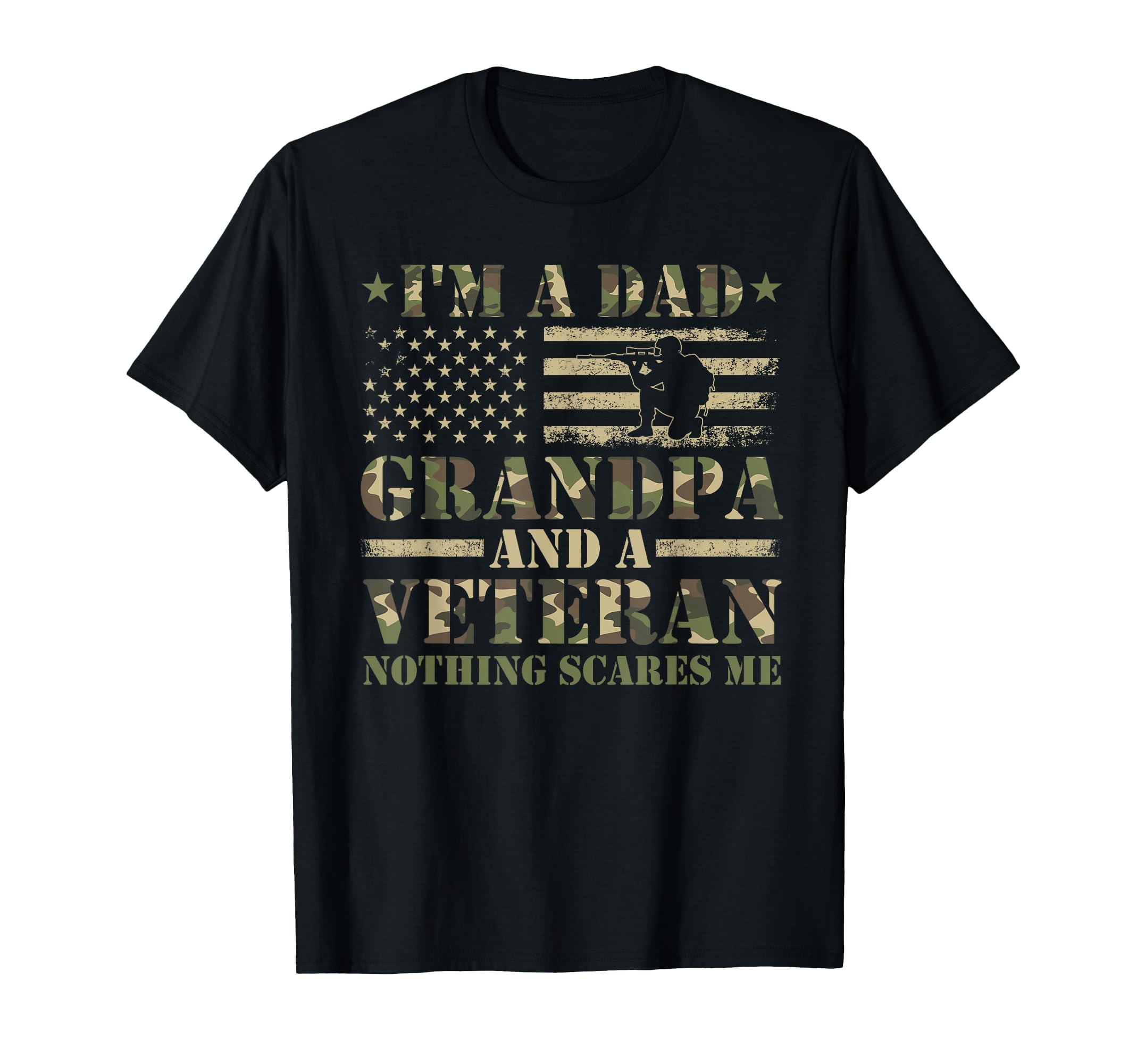 Funny Im Dad Grandpa And Veteran Camouflage T-Shirt - Graphic Print Unisex - T-Shirt, Sweatshirt, Hoodie