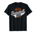 Basketball Player Dad Father Hoops Fan T-Shirt - Graphic Print Men Women - T-Shirt, Sweatshirt, Hoodie