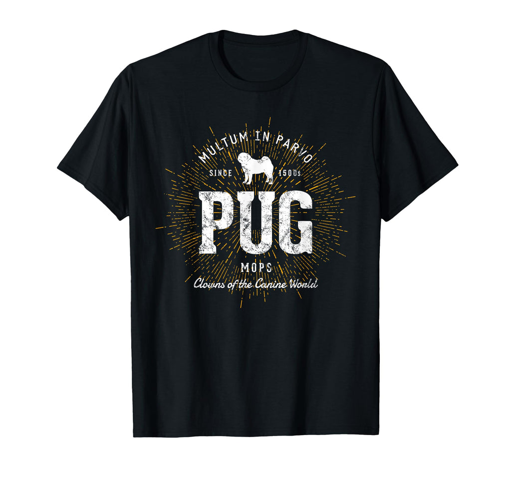 Pug T-Shirt - Fun Novelty Design for Adults - T-Shirt, Sweatshirt, Hoodie