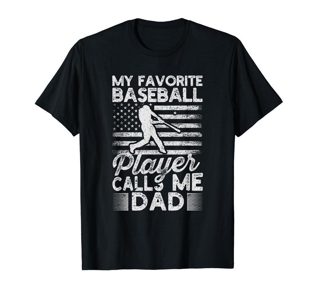 My Favorite Baseball Player Calls Me Dad T-Shirt - Minimalist Print Unisex - T-Shirt, Sweatshirt, Hoodie