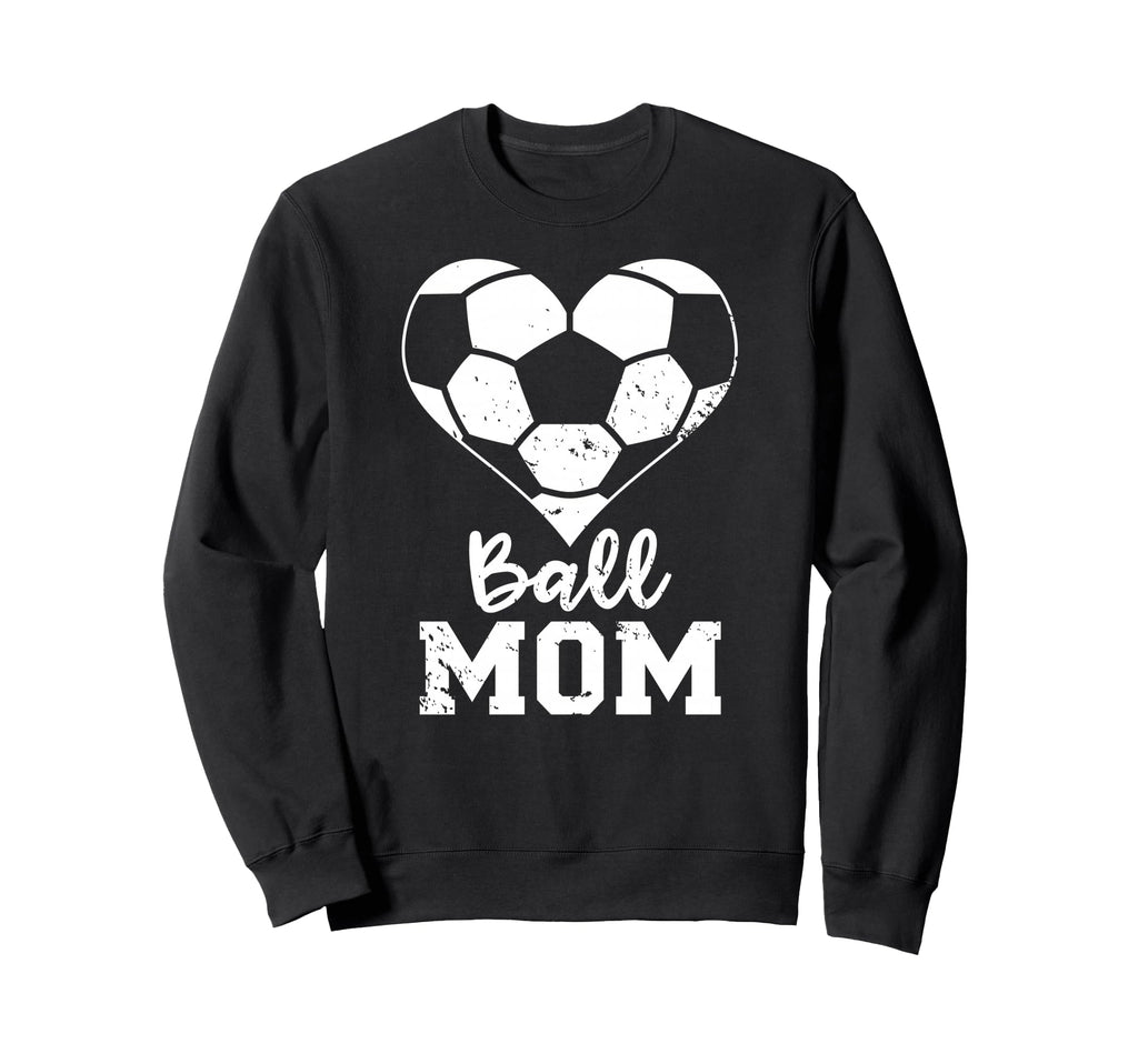 Ball Mom Heart Funny Soccer Mom Sweatshirt - Unique Graphic for Adults - T-Shirt, Sweatshirt, Hoodie
