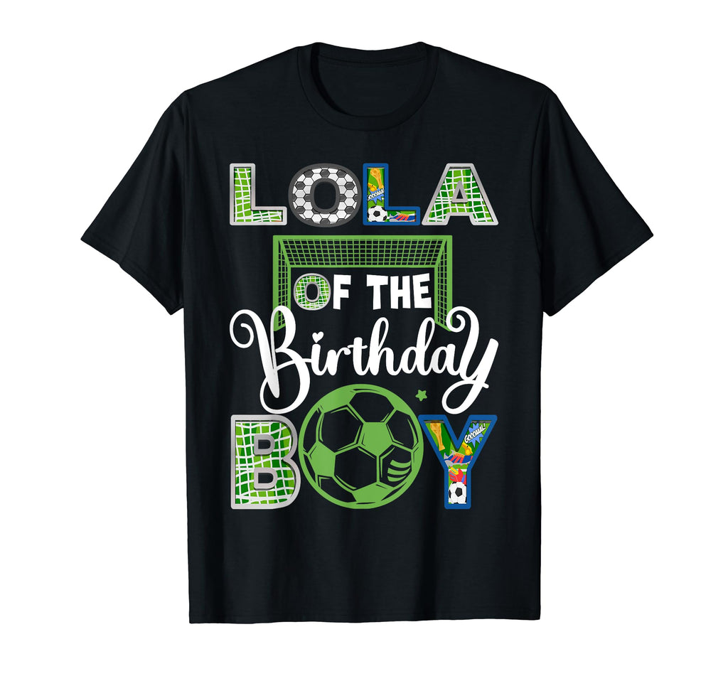 Lola Birthday Soccer Baller Birthday T-Shirt - Casual Everyday Wear Unisex - T-Shirt, Sweatshirt, Hoodie
