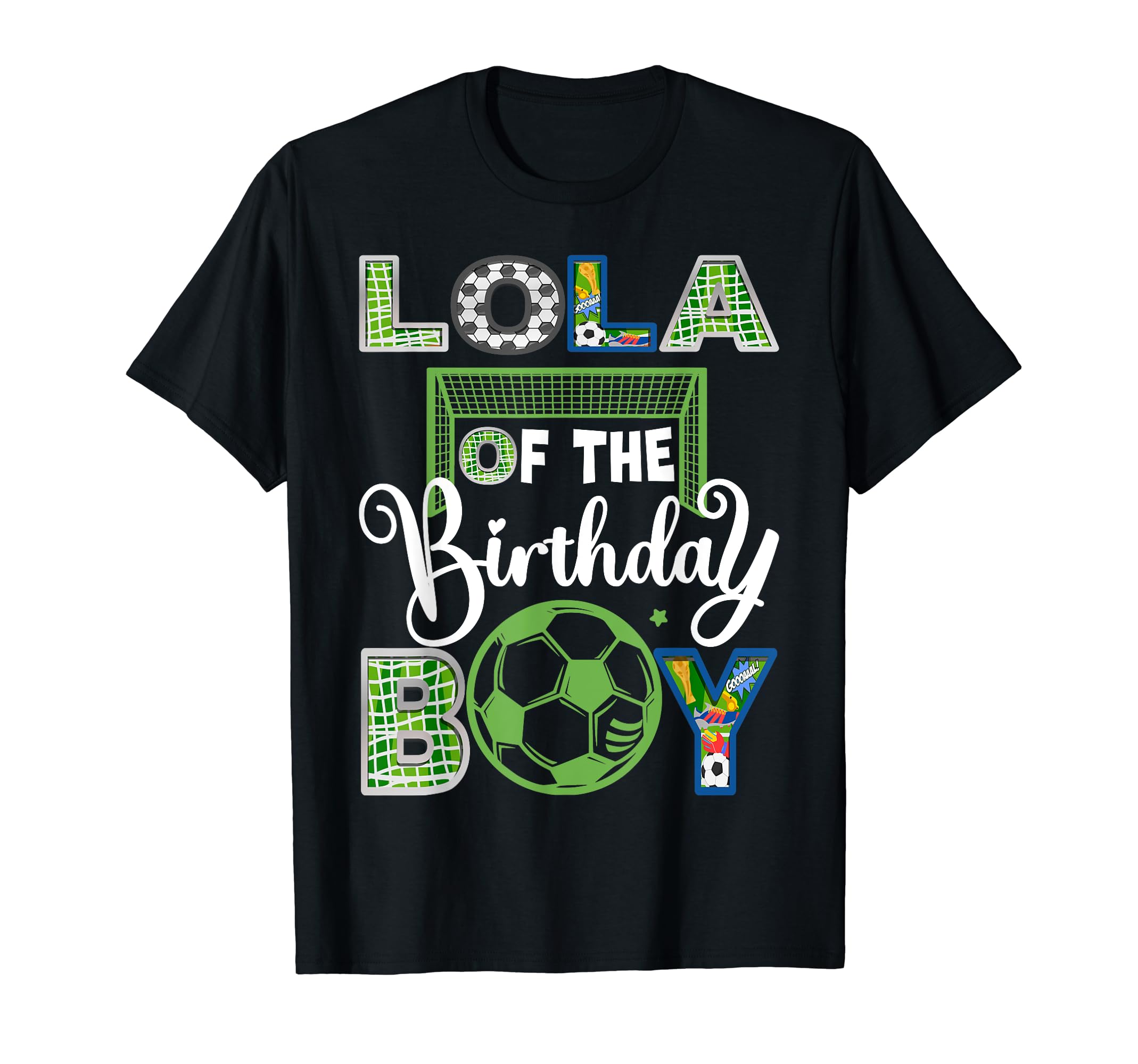 Lola Birthday Soccer Baller Birthday T-Shirt - Casual Everyday Wear Unisex - T-Shirt, Sweatshirt, Hoodie