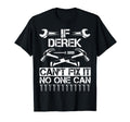 Derek Fix It Funny Birthday T-Shirt - Streetwear Style Men Women - T-Shirt, Sweatshirt, Hoodie