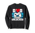 New Dad Level Unlocked Gamer Dad Sweatshirt - Unique Graphic Unisex - T-Shirt, Sweatshirt, Hoodie