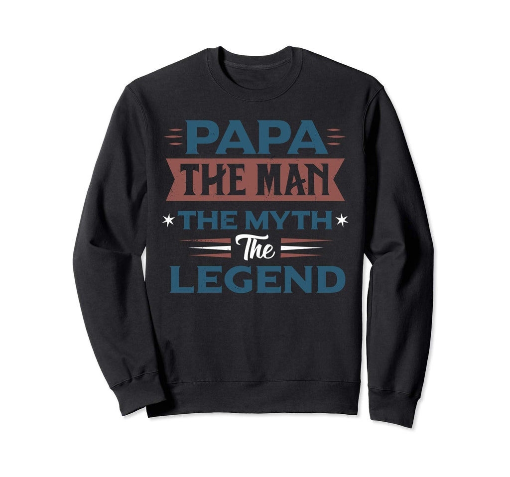 Papa Myth Legend Father Dad Sweatshirt - Custom Art Print Unisex - T-Shirt, Sweatshirt, Hoodie