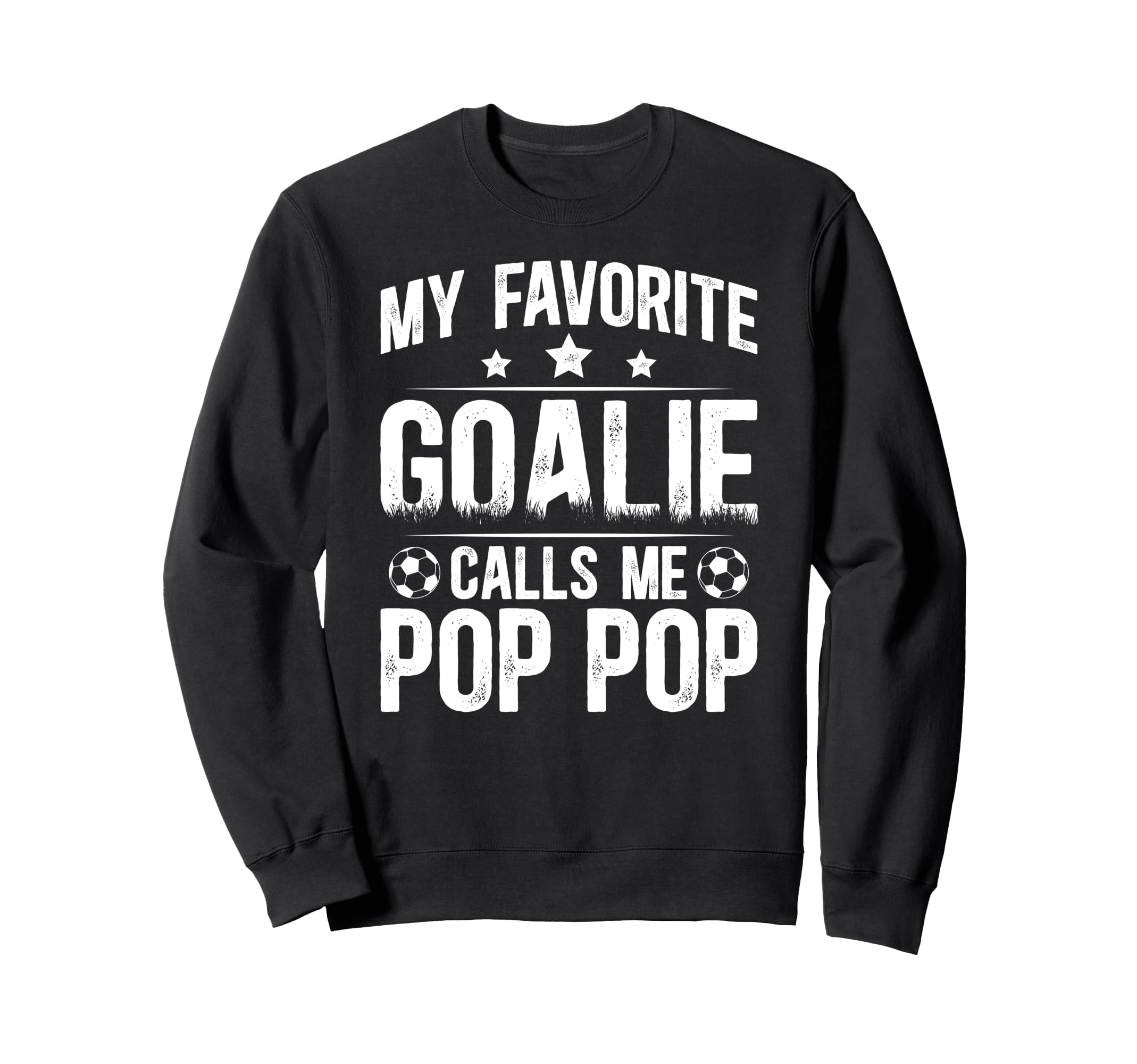 My Favorite Soccer Goalie Pop Sweatshirt - Casual Everyday Wear for Adults - T-Shirt, Sweatshirt, Hoodie