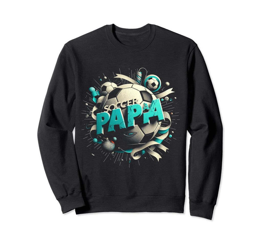 Soccer Papa Family Matching Dad Sweatshirt - Trendy Graphic for Adults - T-Shirt, Sweatshirt, Hoodie