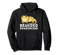 Funny Bearded Dragon Dad Gift Dad Hoodie - Novelty Apparel Men Women - T-Shirt, Sweatshirt, Hoodie
