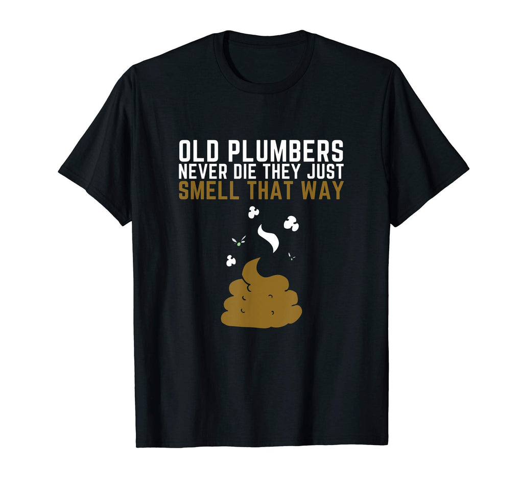 Funny Smelly Dead Plumber Plumbing T-Shirt - Aesthetic Graphic Men Women - T-Shirt, Sweatshirt, Hoodie