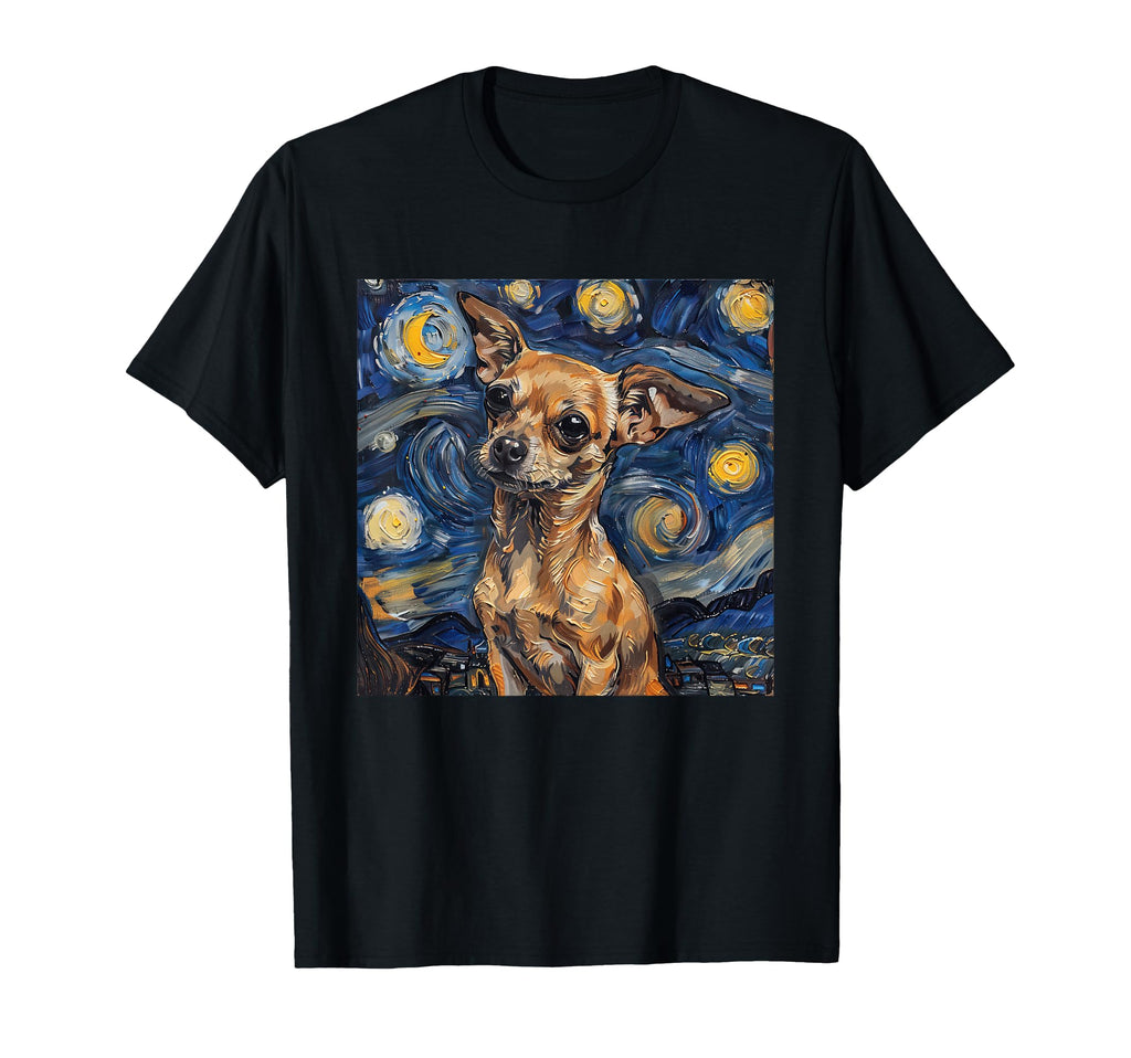 Chihuahua Van Gogh Starry Night T-Shirt - Fun Novelty Design Men Women - T-Shirt, Sweatshirt, Hoodie