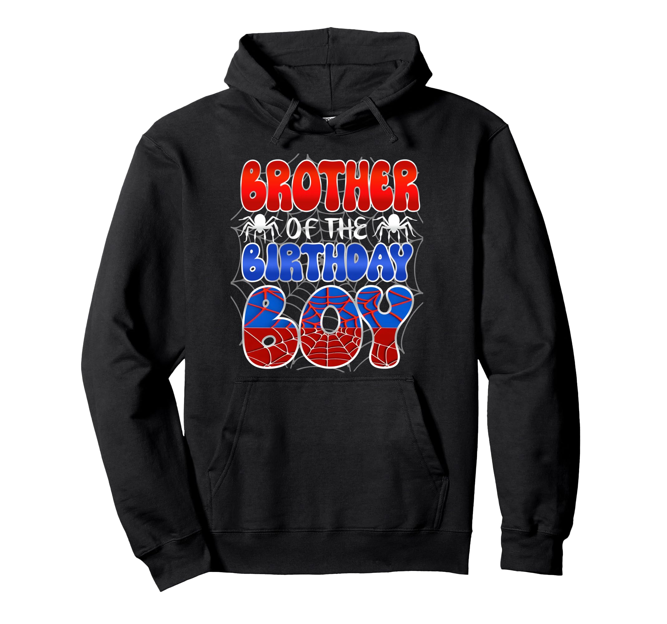 Brother Birthday Spider Web Family Hoodie - Streetwear Style for Adults - T-Shirt, Sweatshirt, Hoodie