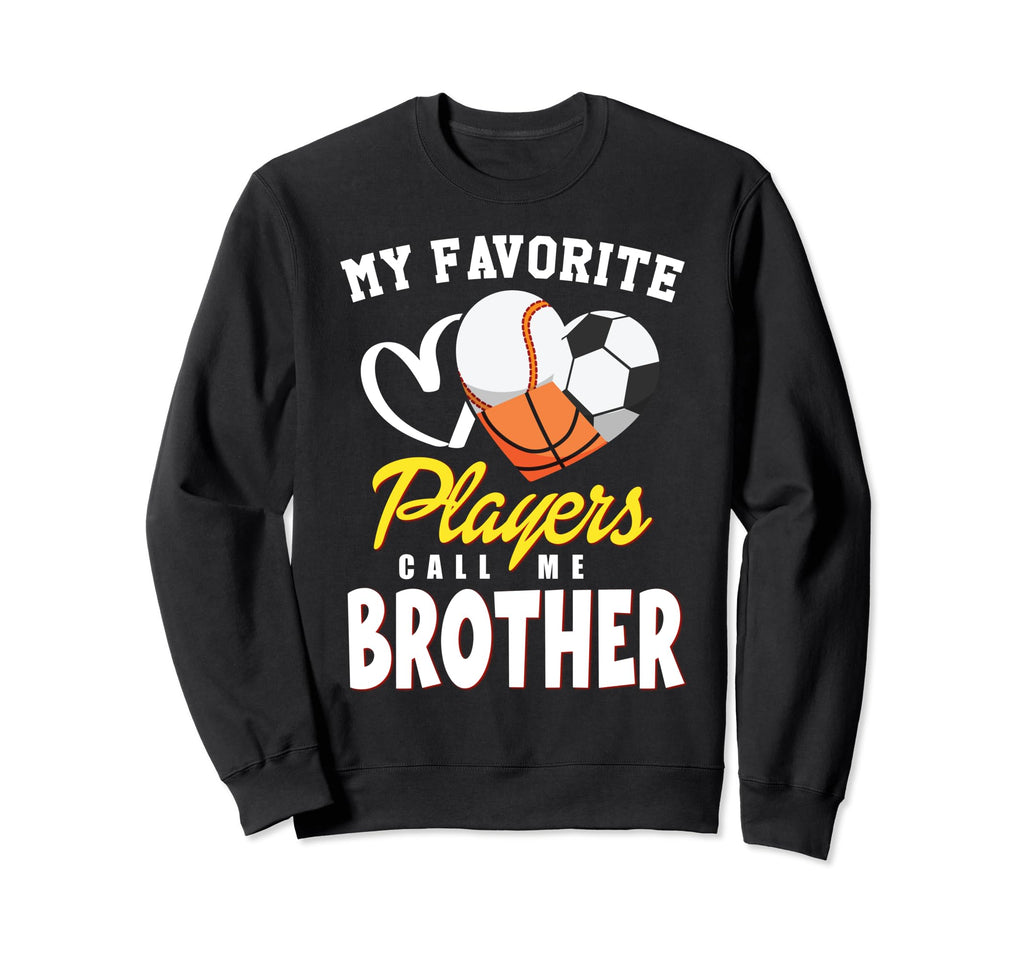 My Favorite Players Baseball Sweatshirt - Casual Everyday Wear Men Women - T-Shirt, Sweatshirt, Hoodie