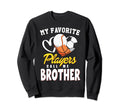 My Favorite Players Baseball Sweatshirt - Casual Everyday Wear Men Women - T-Shirt, Sweatshirt, Hoodie