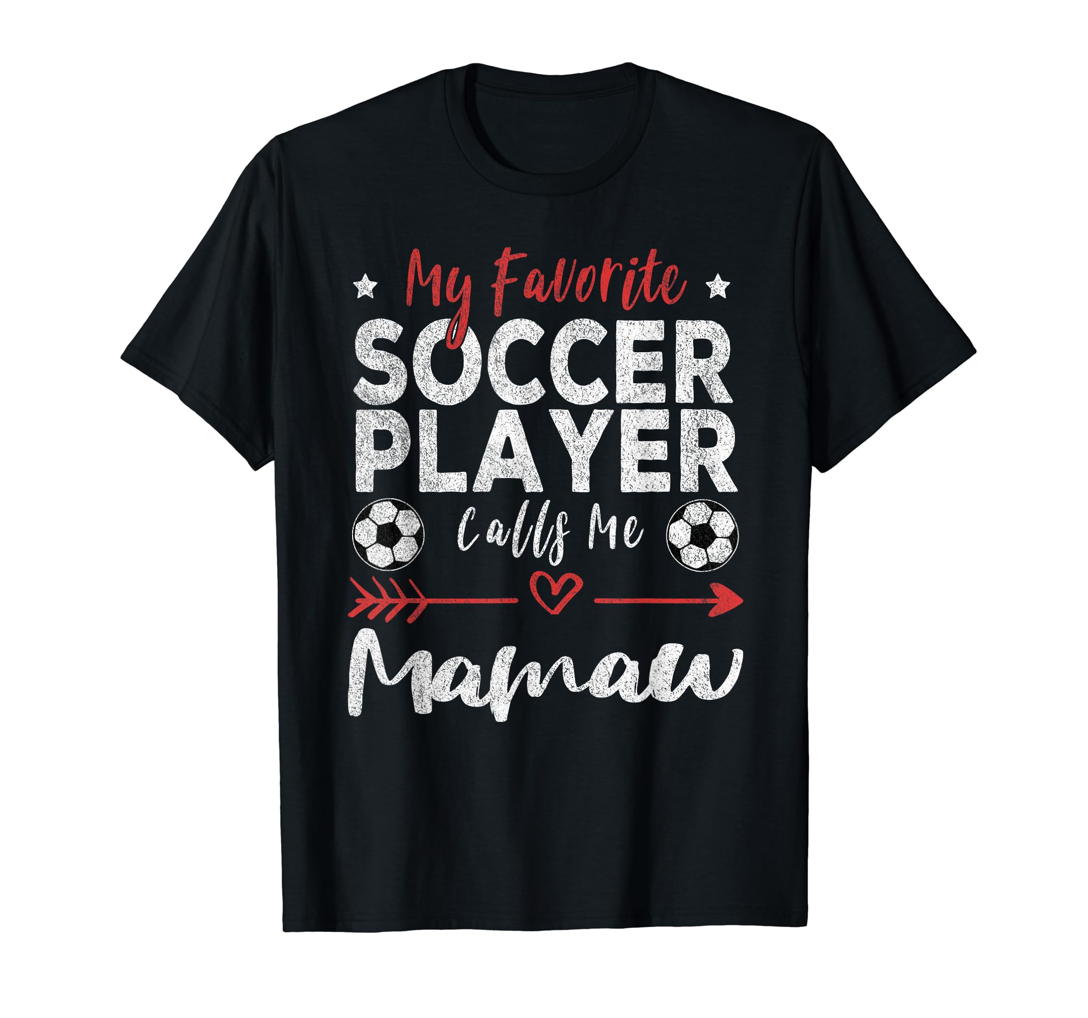 My Favorite Soccer Player Calls Me Mamaw T-Shirt - Minimalist Print Unisex - T-Shirt, Sweatshirt, Hoodie