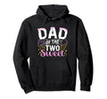 Dad Two Sweet Birthday Daddy Fathers Hoodie - Minimalist Print for Adults - T-Shirt, Sweatshirt, Hoodie