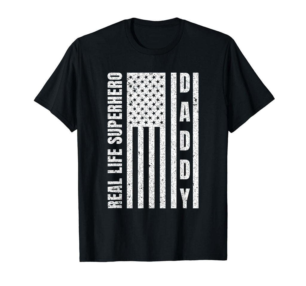 Real Life Superhero Daddy Dads T-Shirt - Novelty Apparel Men Women - T-Shirt, Sweatshirt, Hoodie