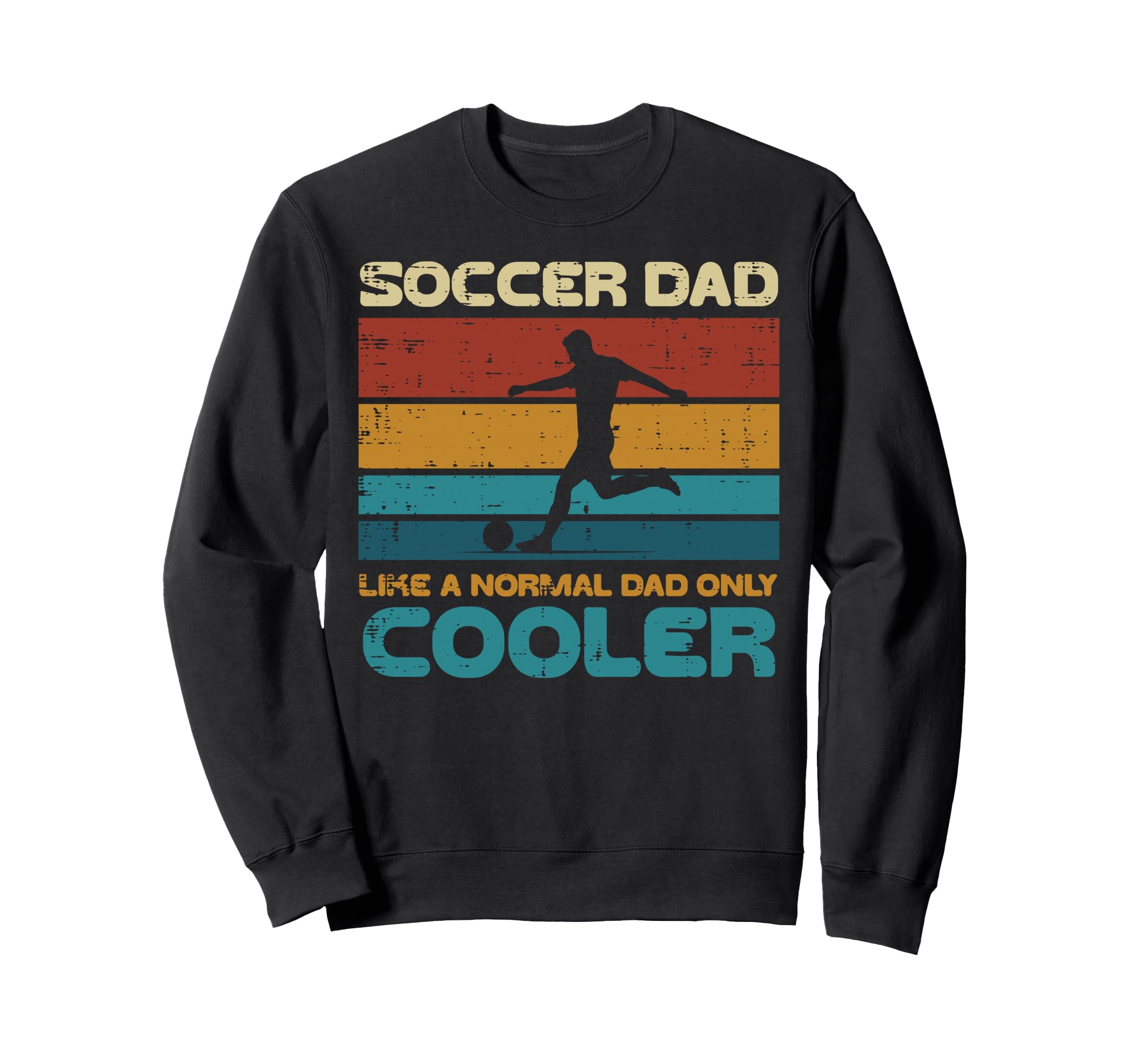 Soccer Dad Like Normal Only Cooler Sweatshirt - Minimalist Print Unisex - T-Shirt, Sweatshirt, Hoodie