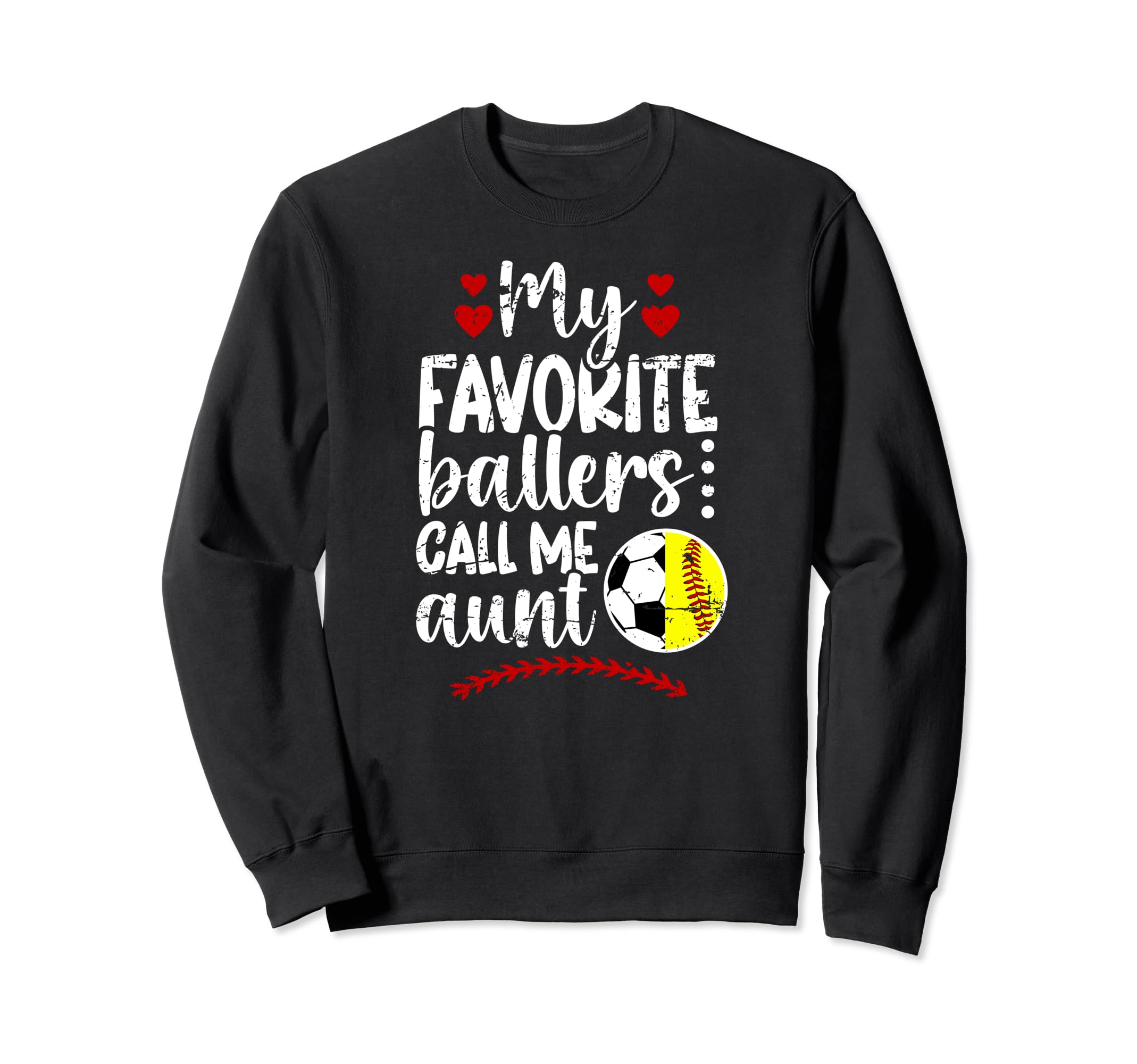 My Favorite Ballers Call Me Aunt Sweatshirt - Minimalist Print for Adults - T-Shirt, Sweatshirt, Hoodie