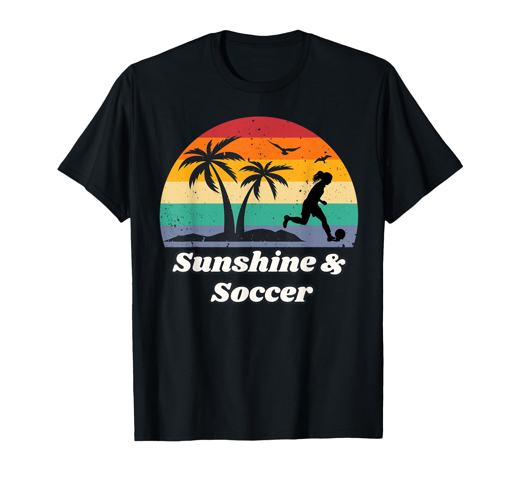 Sunshine Soccer Gear Soccer Player T-Shirt - Casual Everyday Wear Unisex - T-Shirt, Sweatshirt, Hoodie