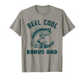 Reel Bonus Dad Fishing Grandpa T-Shirt - Streetwear Style Unisex - T-Shirt, Sweatshirt, Hoodie