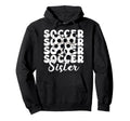 Soccer Sister Soccer Sis Coquette Bow Hoodie - Trendy Graphic for Adults - T-Shirt, Sweatshirt, Hoodie