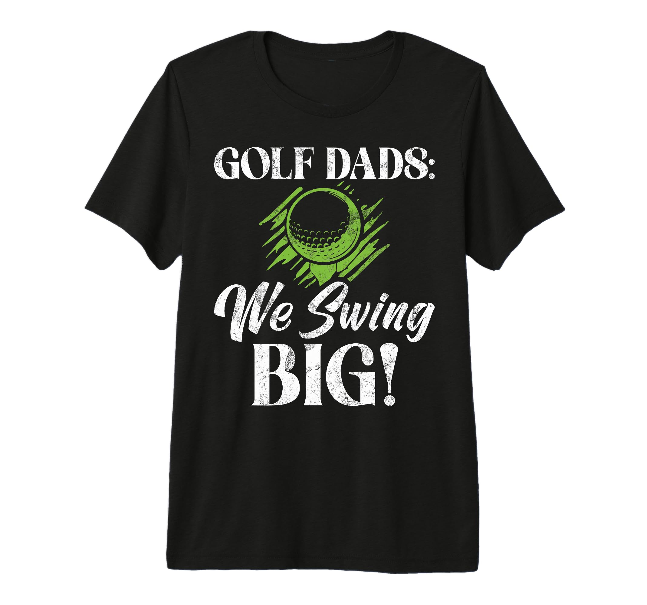 Golf Dads We Swing Big Golf Dad Tri T-Shirt - Trendy Graphic Men Women - T-Shirt, Sweatshirt, Hoodie