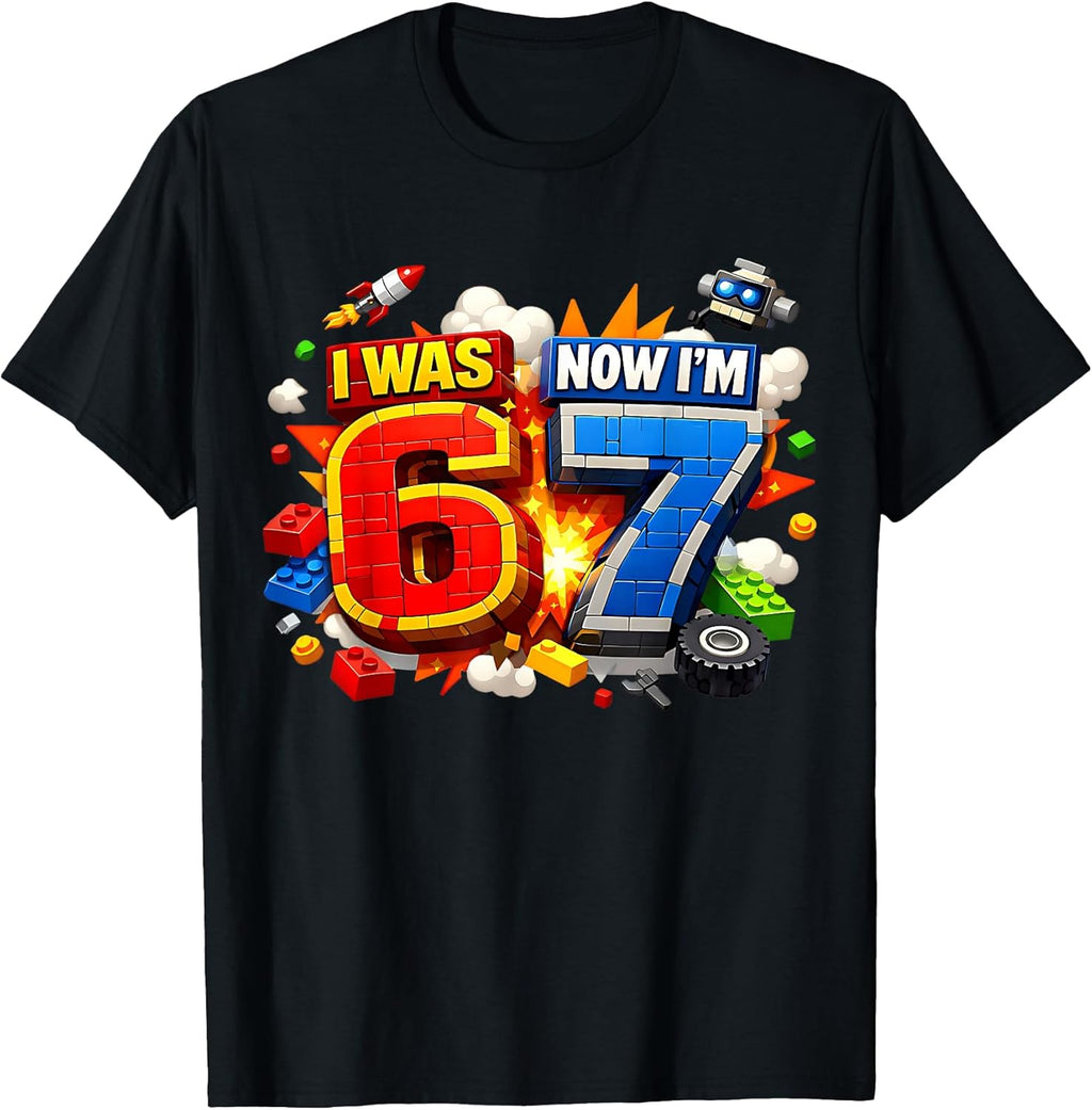I was 6 Now I'm 7 Birthday 67 Meme Building Brick - Adult & Kids T-Shirts, Sweatshirts & Hoodies apparel design preview 1