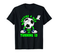 13 Year Old Happy 13Th Birthday Soccer T-Shirt - Unique Graphic Men Women - T-Shirt, Sweatshirt, Hoodie