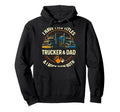 I Have Two Titles Funny Trucker Dad Hoodie - Minimalist Print for Adults - T-Shirt, Sweatshirt, Hoodie
