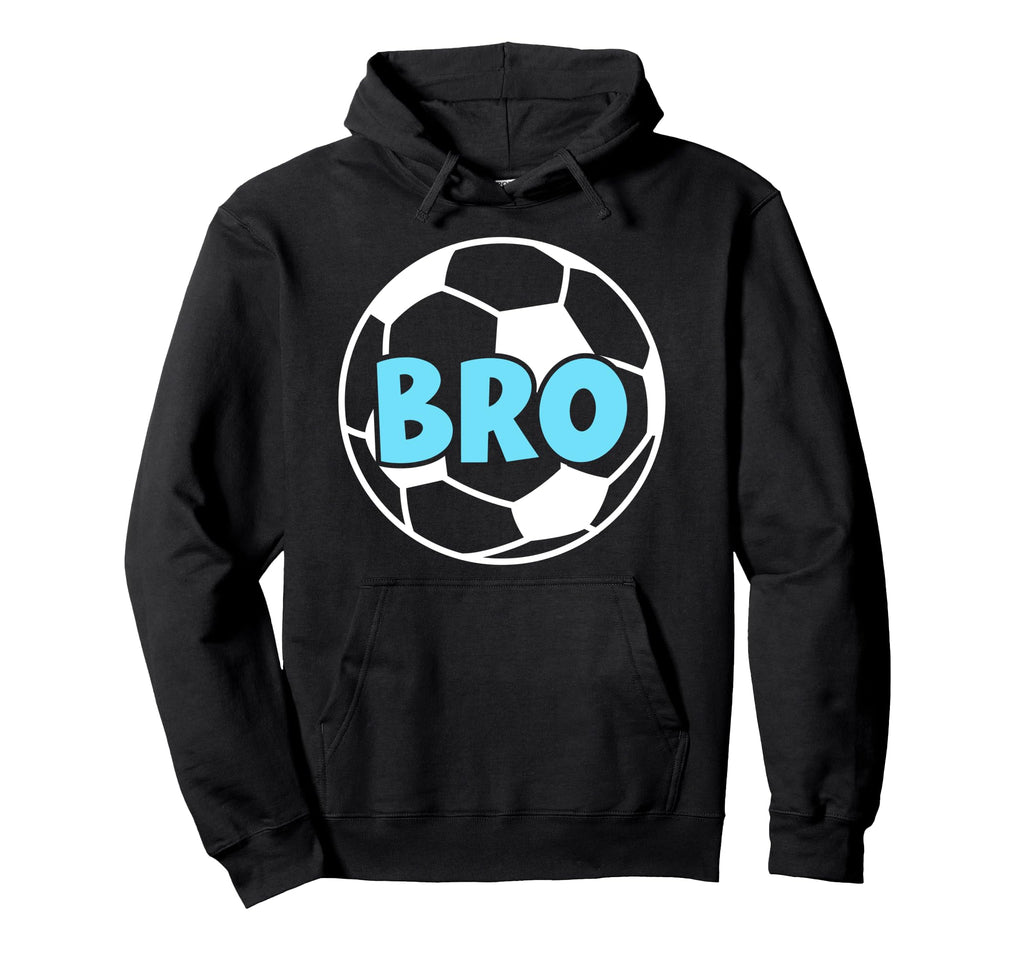 Soccer Bro Best Soccer Brother Soccer Hoodie - Minimalist Print Unisex - T-Shirt, Sweatshirt, Hoodie