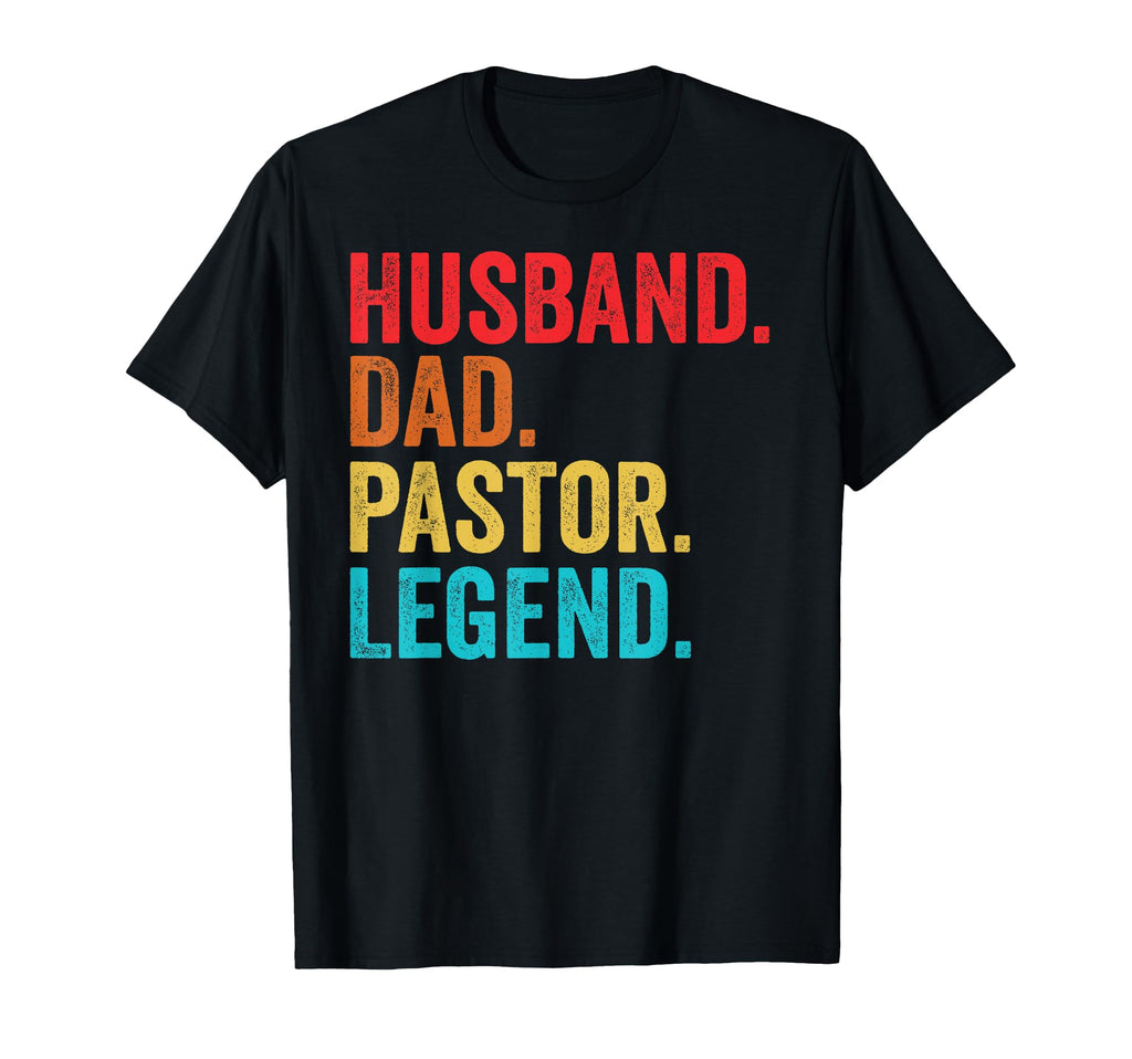 Husband Dad Pastor Christian Legend T-Shirt - Minimalist Print Unisex - T-Shirt, Sweatshirt, Hoodie