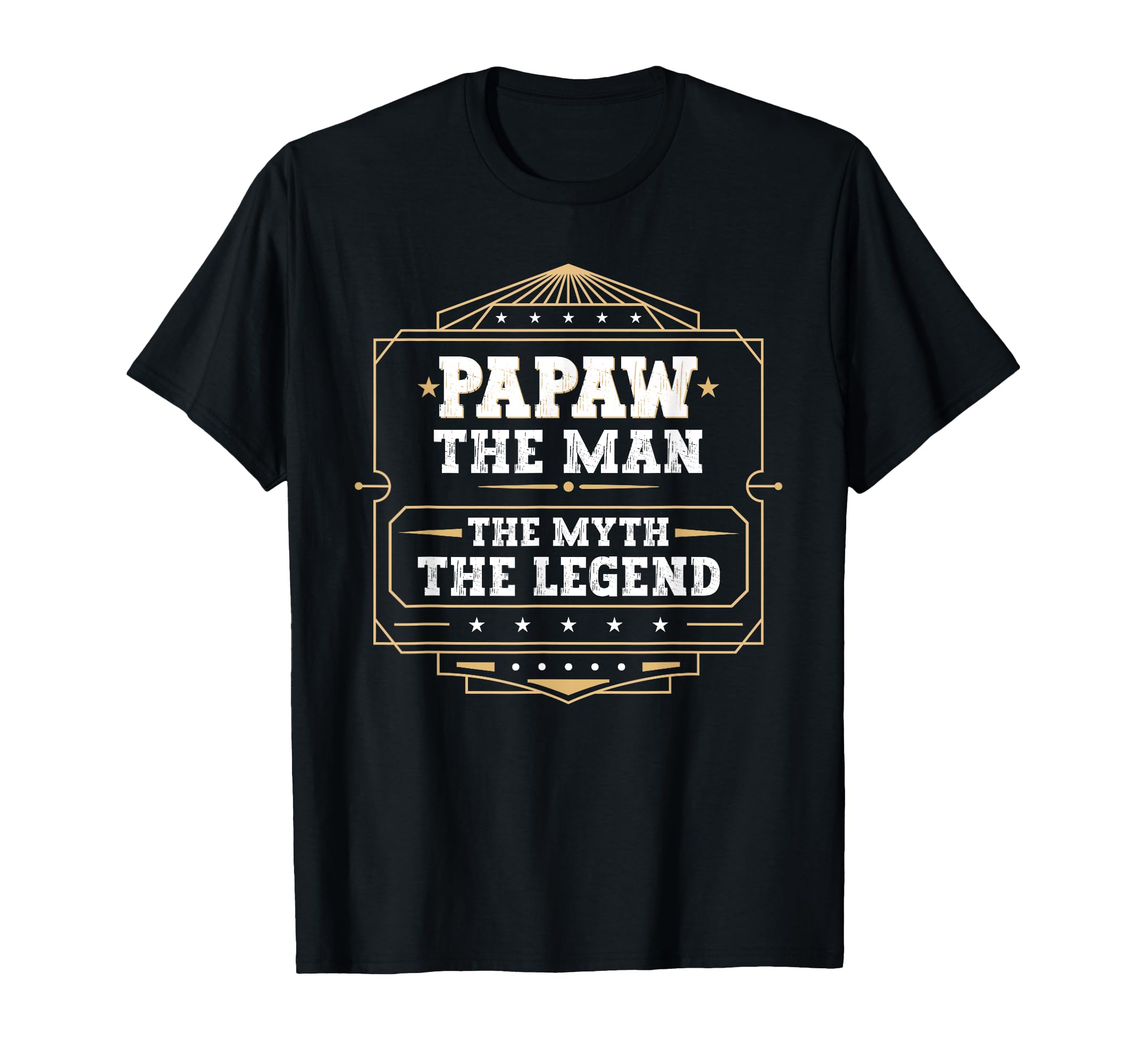 Papaw Myth Legend Dad Grandpa T-Shirt - Unique Graphic Unisex - T-Shirt, Sweatshirt, Hoodie