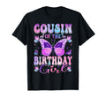 Cousin Birthday Butterfly Party Matching T-Shirt - Trendy Graphic Unisex - T-Shirt, Sweatshirt, Hoodie