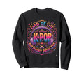 Korean Music Princess Dad K Pop Birthday Sweatshirt - Graphic Print Unisex - T-Shirt, Sweatshirt, Hoodie