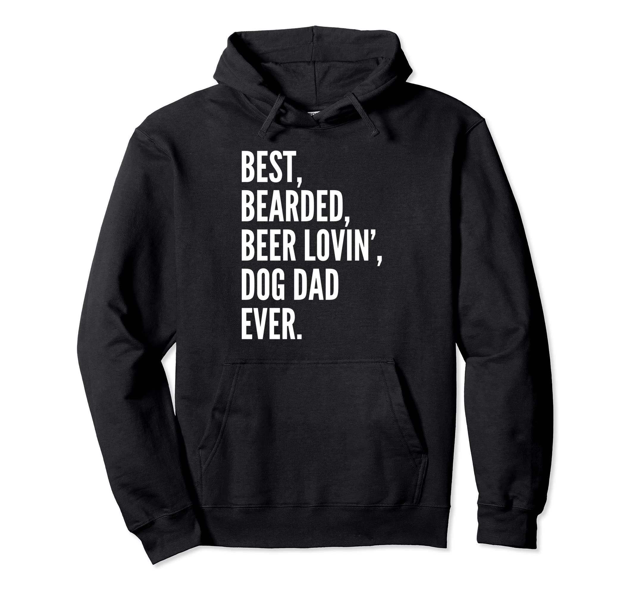 Funny Bearded Beer Lover Dog Owner Dad Hoodie - Streetwear Style Unisex - T-Shirt, Sweatshirt, Hoodie
