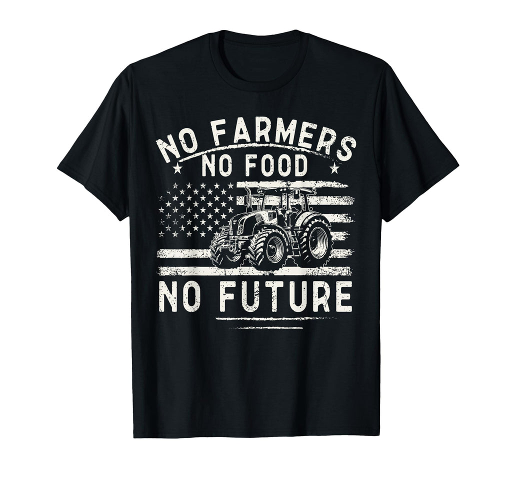 Farming Tractors Usa Flag No Farmers No T-Shirt - Minimalist Print Unisex - T-Shirt, Sweatshirt, Hoodie