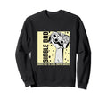 I Am Single Dad Who Is Addicted Sweatshirt - Custom Art Print for Adults - T-Shirt, Sweatshirt, Hoodie
